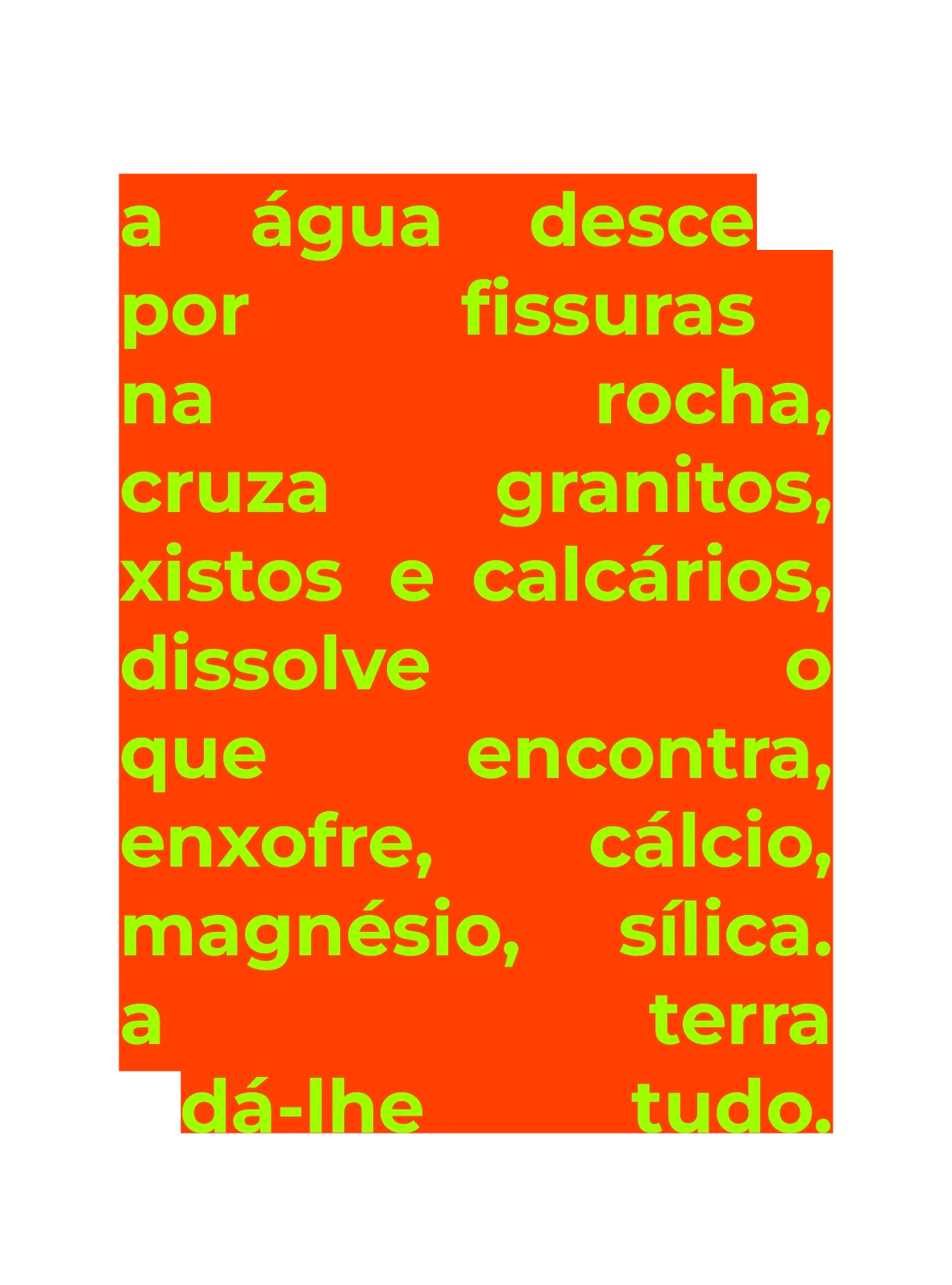 a água desce por fissuras na rocha...